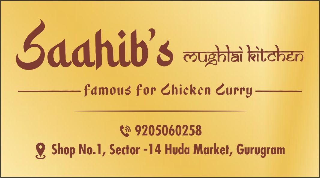 SAAHIBS MUGHLAI KITCHEN  (Restaurant in Sector 14)